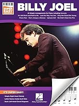 Billy Joel - Super Easy Piano Songbook for Beginners | Simplified Left- and Right-Handed Arrangements Sheet Music for Piano Players | 22 Pop Rock Favorites with Letter Notes and Chords