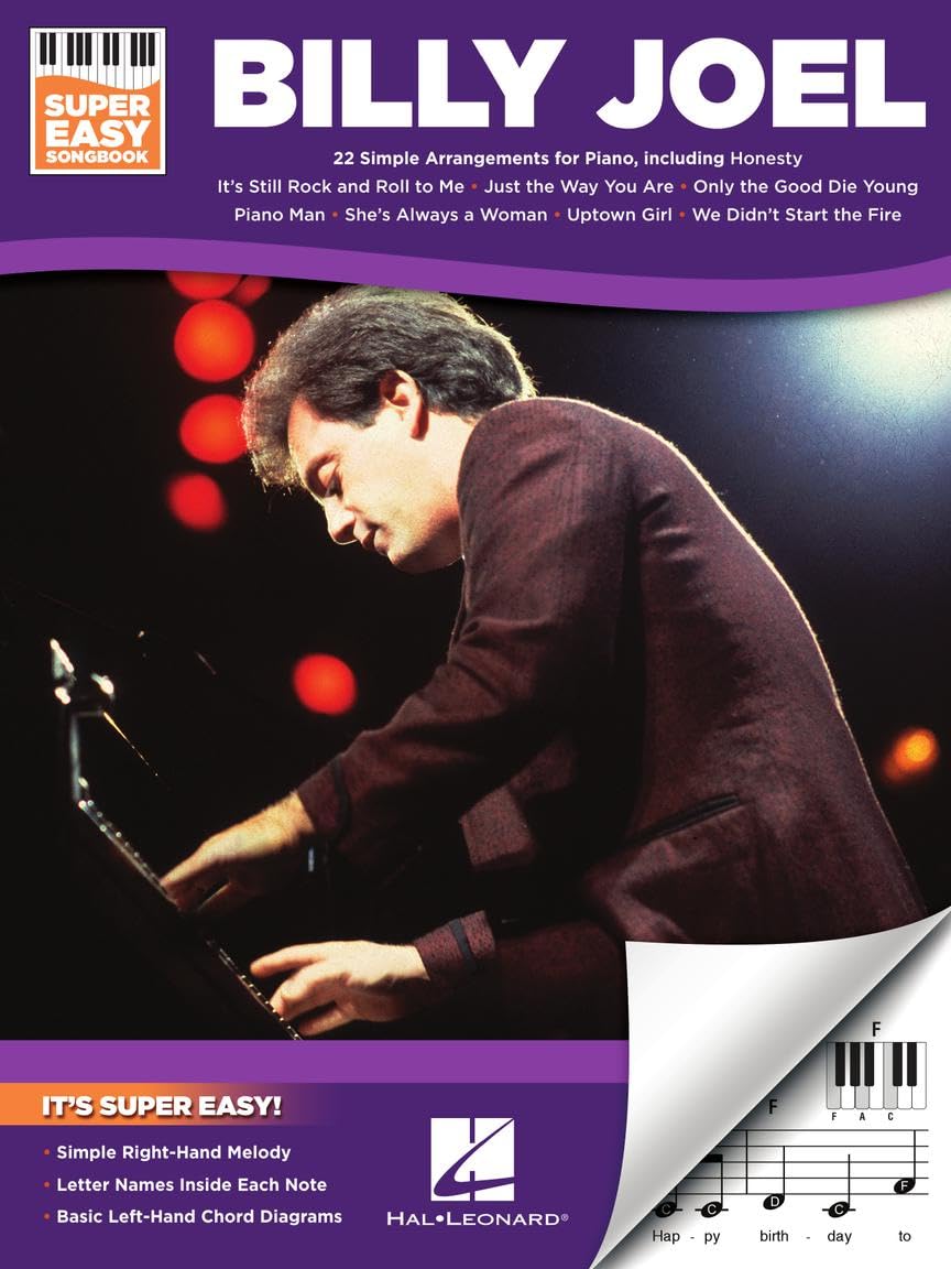 Billy Joel - Super Easy Piano Songbook - Piano Sheet Music Book with Simplified Left- and Right-Handed Arrangements - Includes 22 Popular Songs