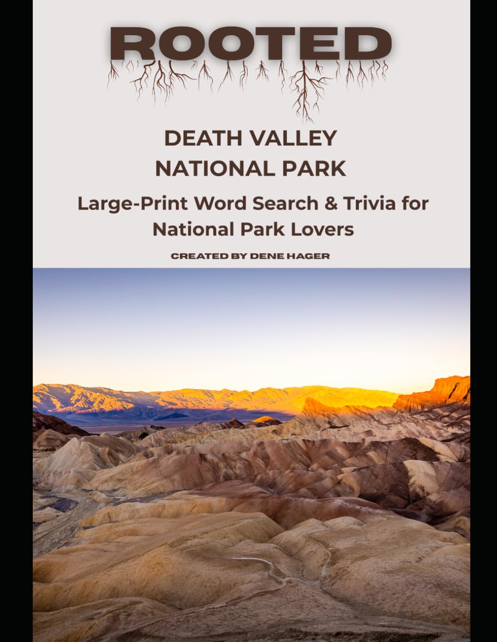 Rooted: Death Valley National Park: Large‑Print Word Search & Trivia for National Park Lovers (National Parks Trivia & Word Search)