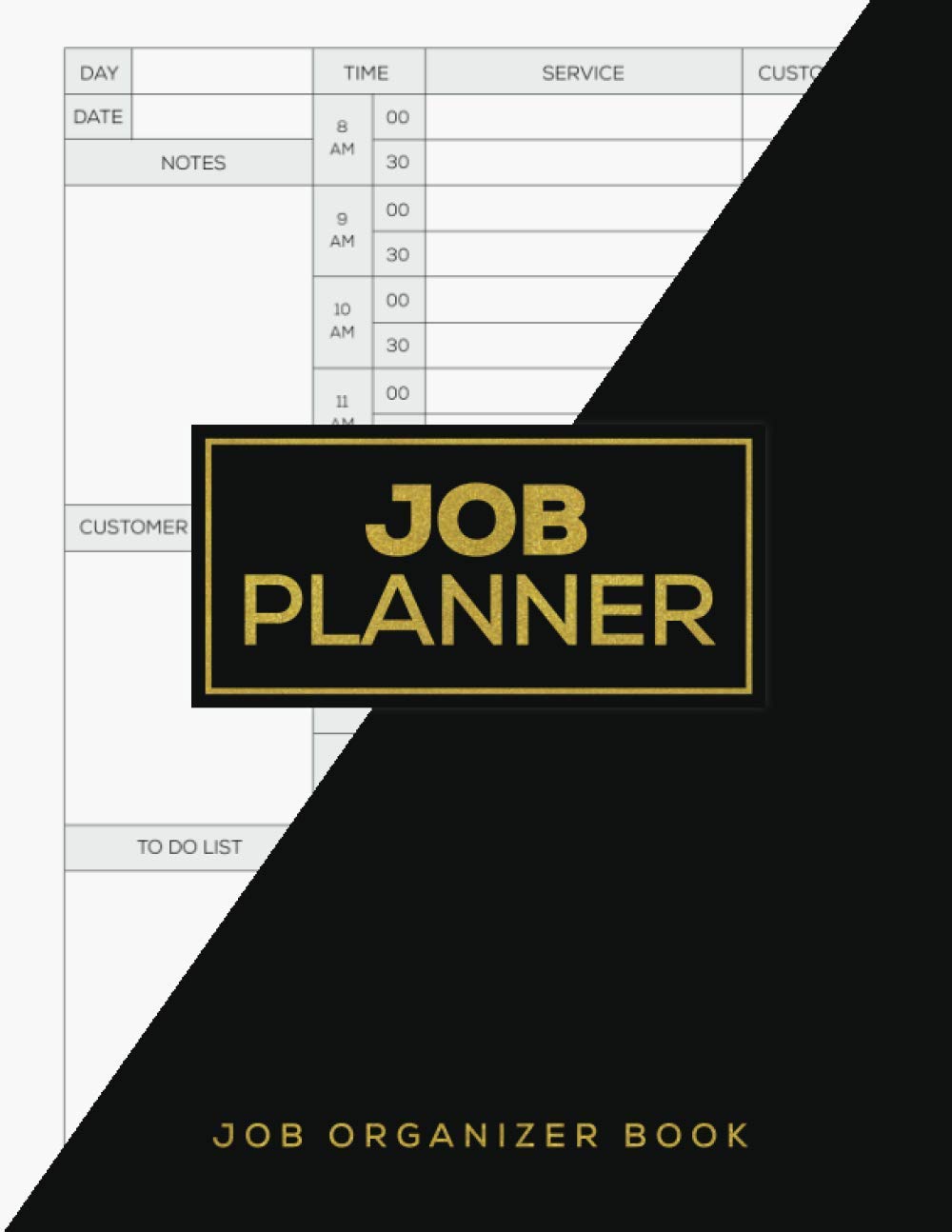 Job Planner: 30 Minutes Timeslot Daily Planner, Customer Feedback, Notes, To-Do Lists - Record Jobs, Job/ Work Organizer With Calendar, Complete Job ... Plasterers, Any Worker, Business Owners