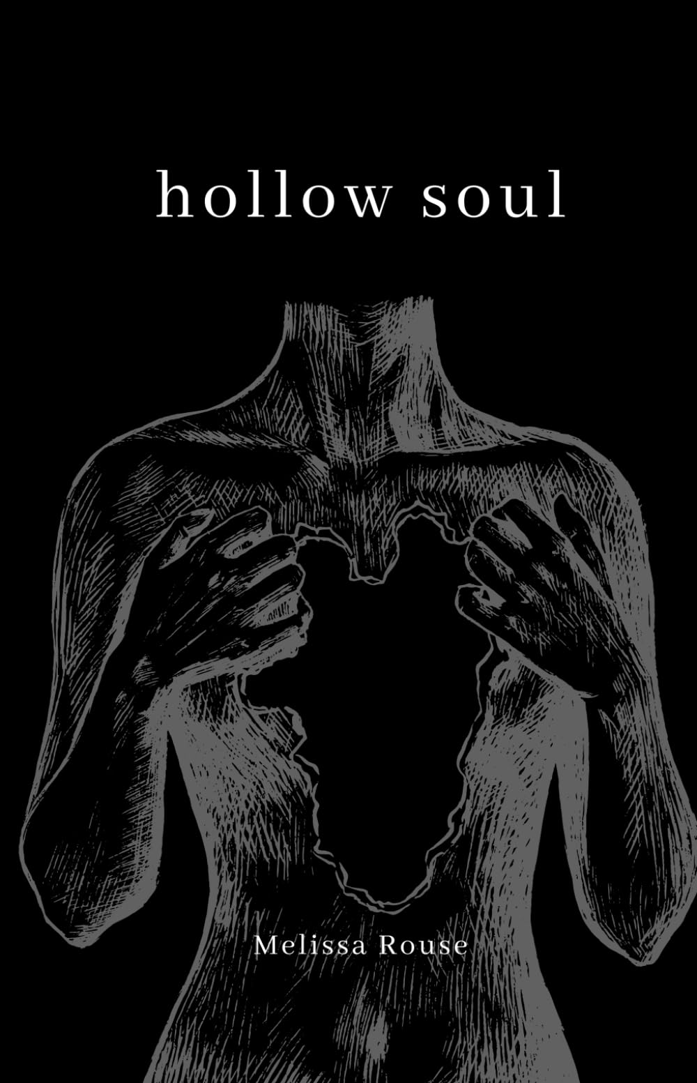 Hollow Soul: A Poetry Collection for the Broken Heart