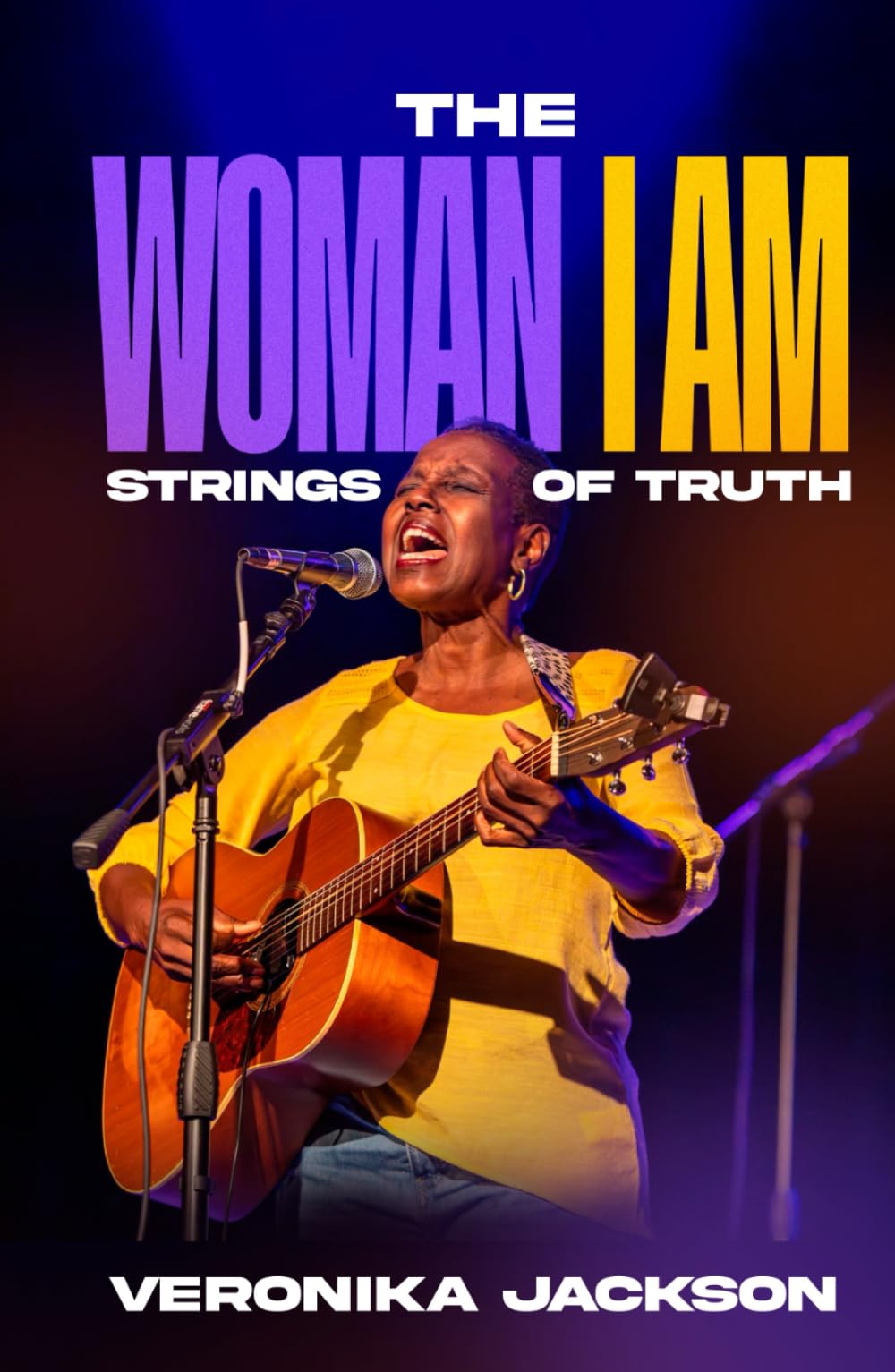 The Woman I Am: Strings of Truth