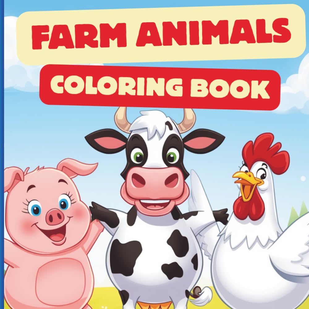 Farm Animals Coloring Book: Fun for Kids