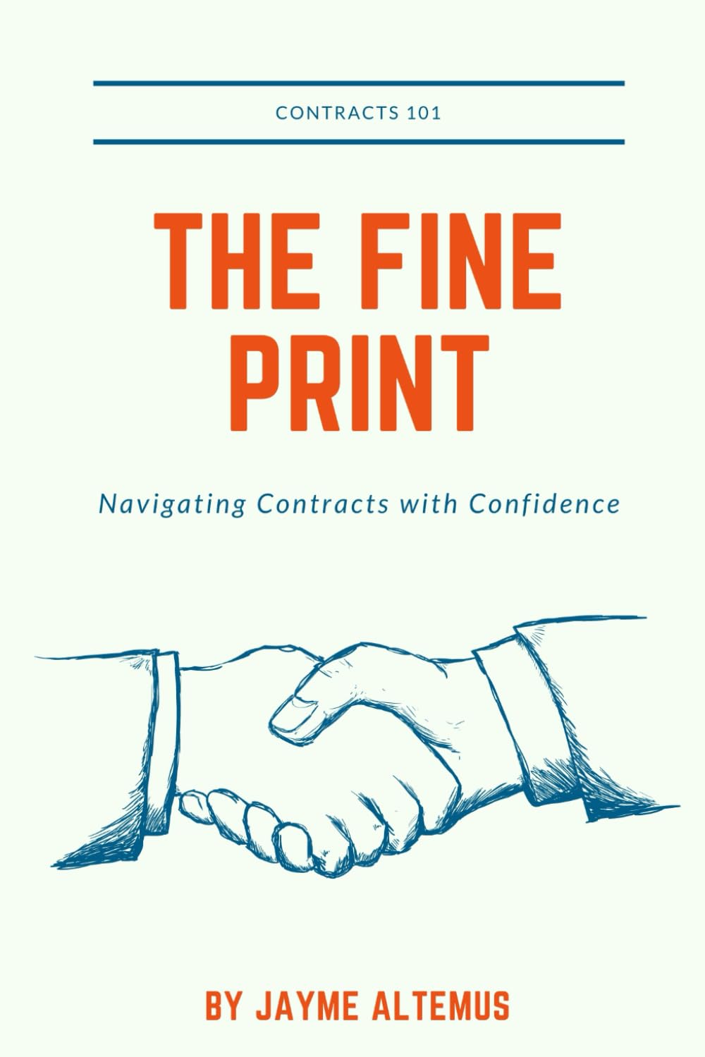 The Fine Print: Navigating Contracts with Confidence