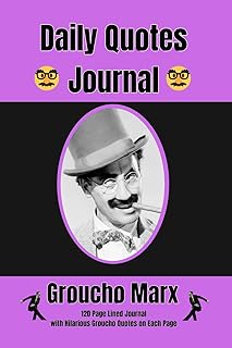 Daily Quotes Journal: Groucho Marx