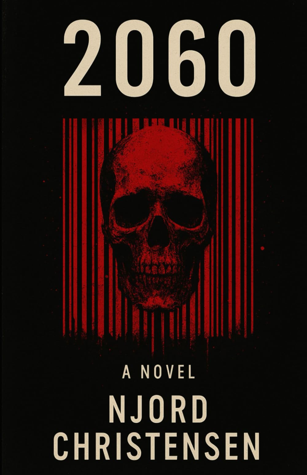 2060: The Second Coming. A Dystopian Novel (The Mind of Gods)