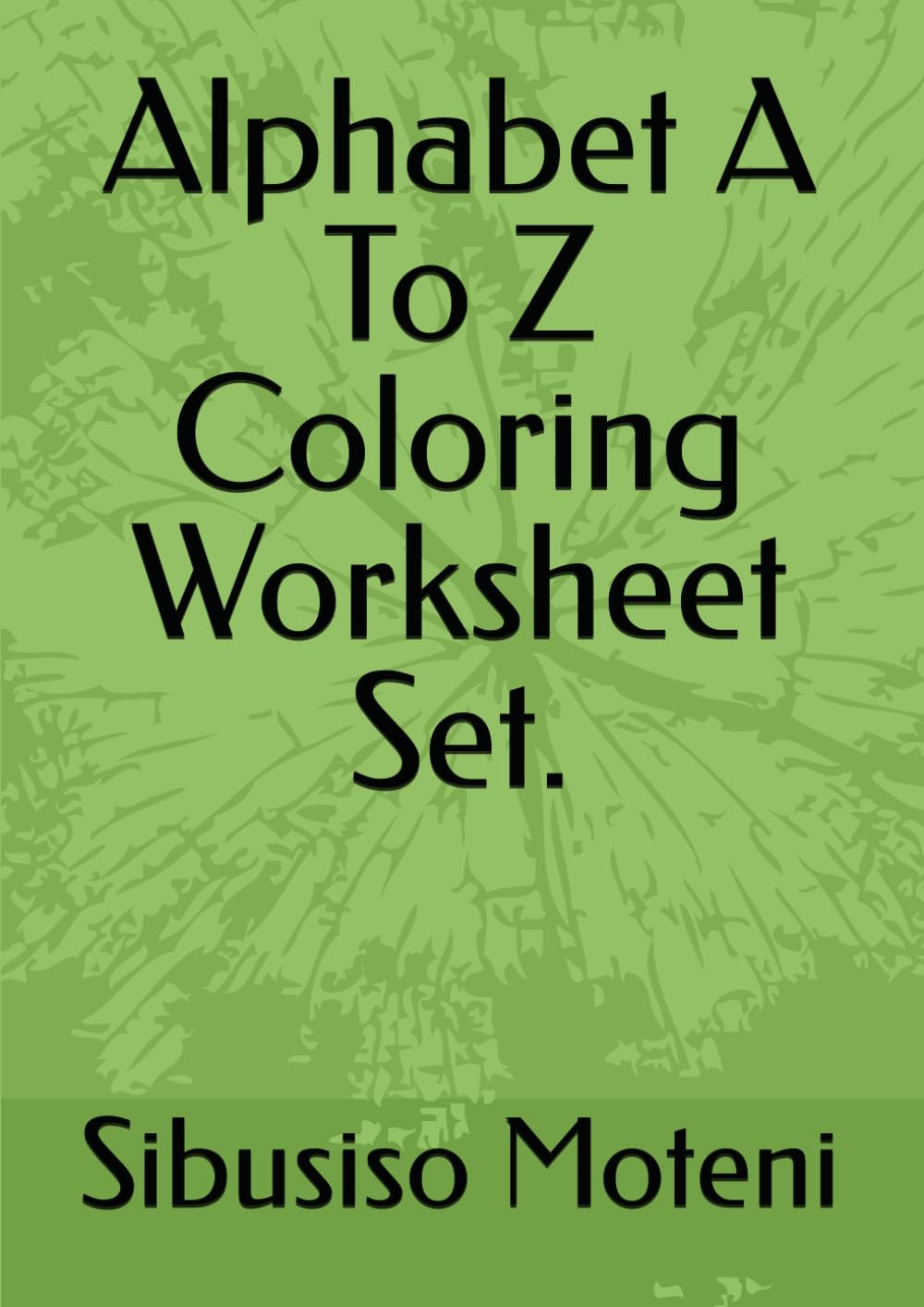 Alphabet A To Z Coloring Worksheet Set.