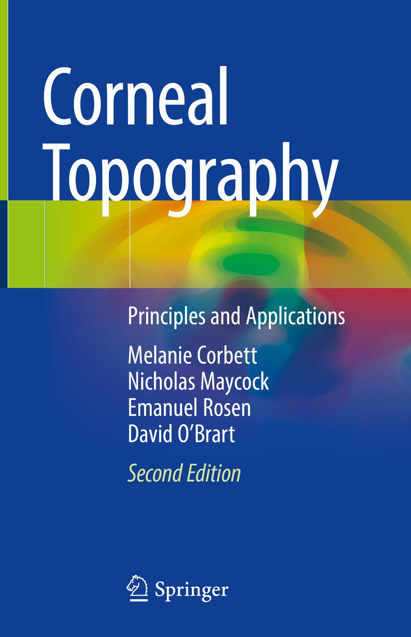Corneal Topography: Principles and Applications (English Edition)