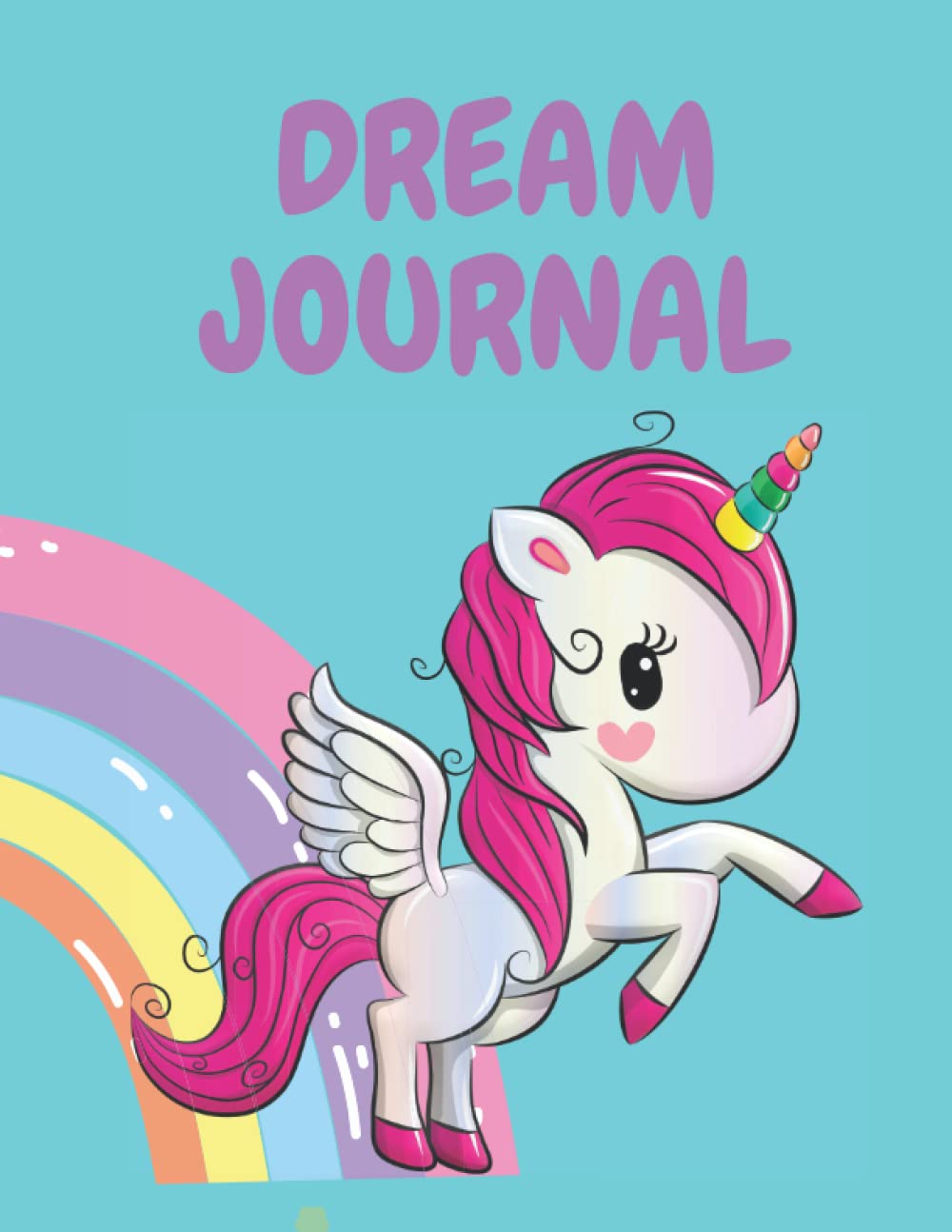 DREAM JOURNAL: An 8.5x11" (A4) 120page, magic unicorn design dream journal / diary for logging your dreams and any interpretations done
