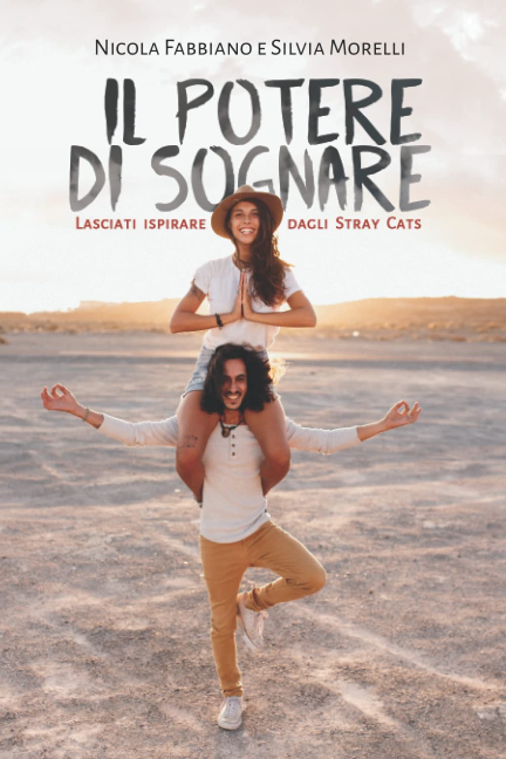 Il potere di sognare: Lasciati ispirare dagli StrayCats