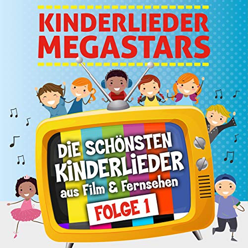 Die schönsten Kinderlieder aus Film und Fernsehen, Folge 1