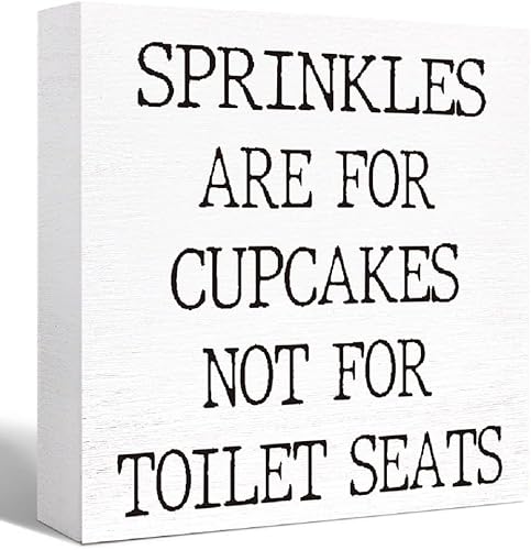 Funny Bathroom Sign - "Sprinkles Are For Cupcakes Not Toilet