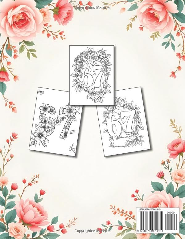 Floral 67 Meme Coloring Book: A Fun & Trendy Floral Coloring Adventure With 6, 7, 67 & Six Seven — 50 Meme-Style Pages for Kids, Teens & Adults (67 Meme Coloring Series) image 3