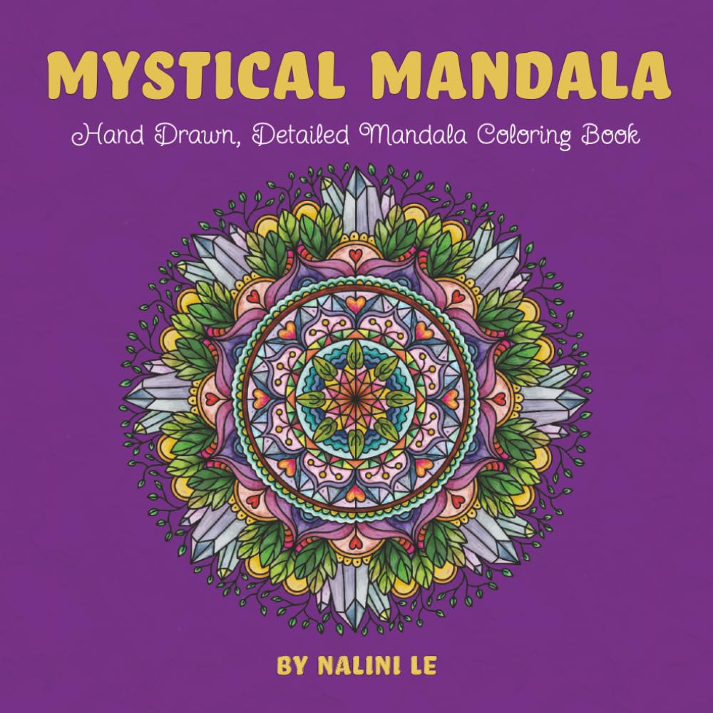 Mystical Mandala: Hand Drawn, Detailed Mandala Coloring Book