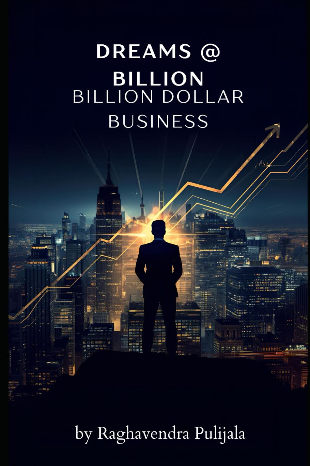Dreams @ Billion Dollar Business