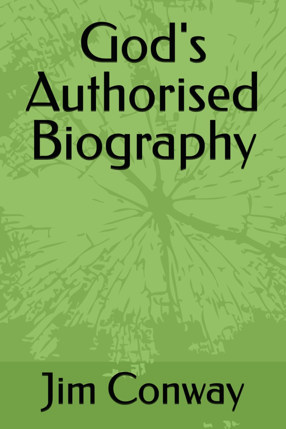 God's Authorised Biography