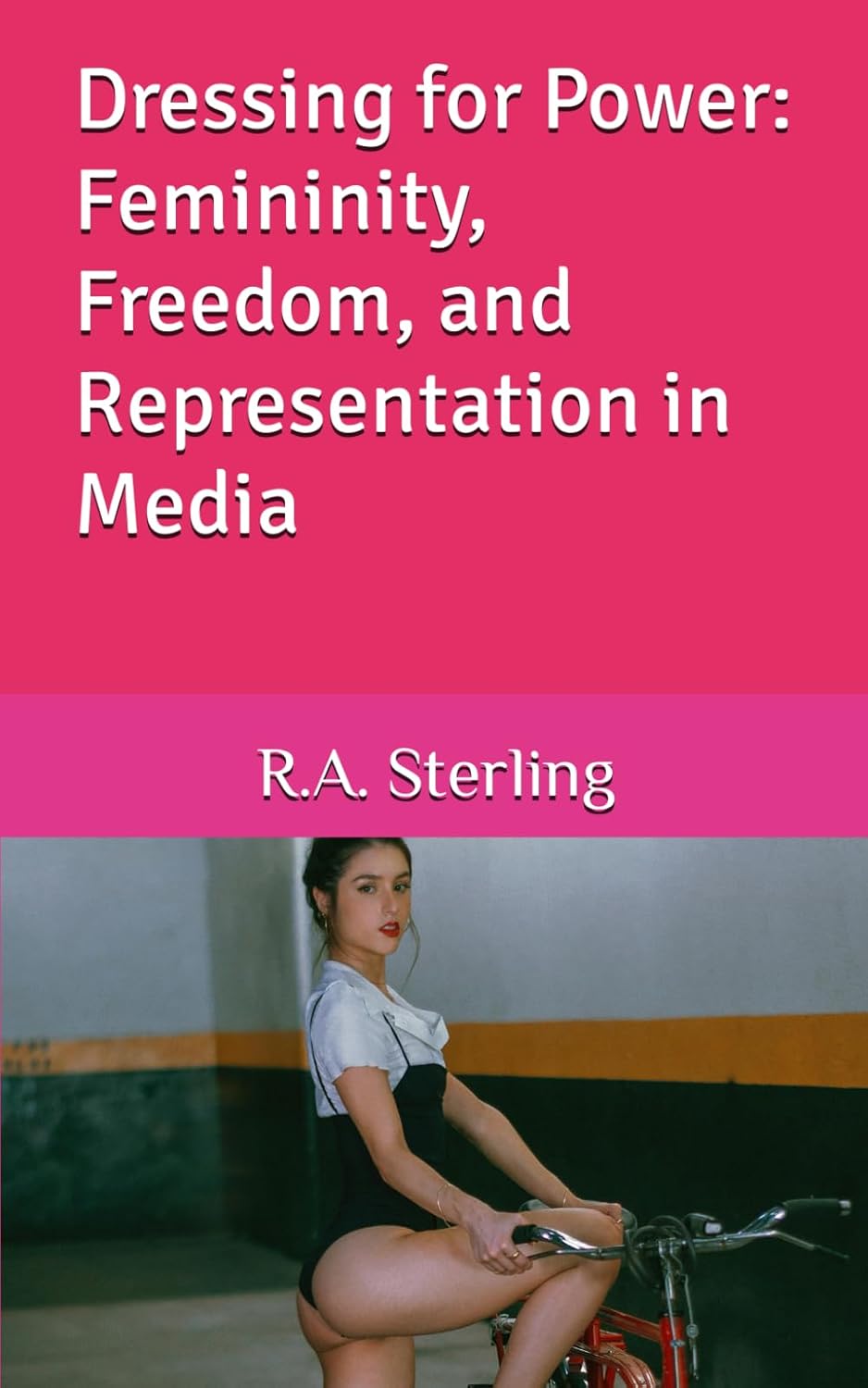 Dressing for Power: Femininity, Freedom, and Representation in Media