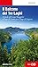 Il Balcone Dei Tre Laghi. A Piedi Dal Lago Maggiore Al Lago Di Como Per Il Lago Di Lugano - 3
