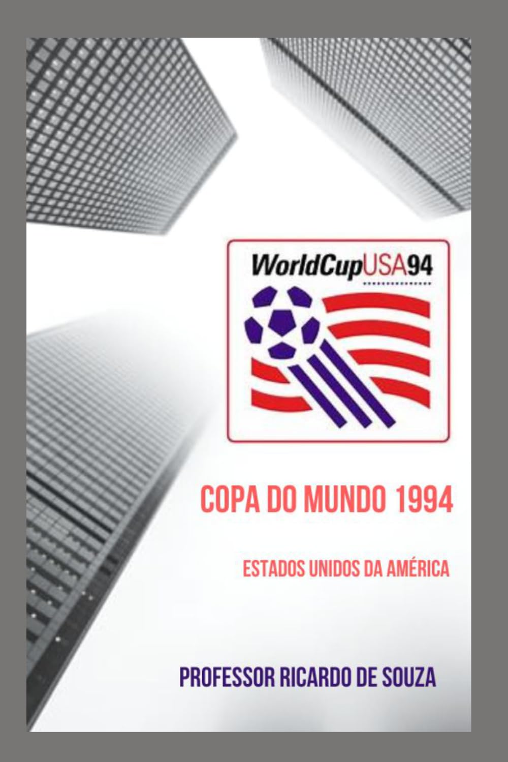 Copa do Mundo 1994: Estados Unidos da América