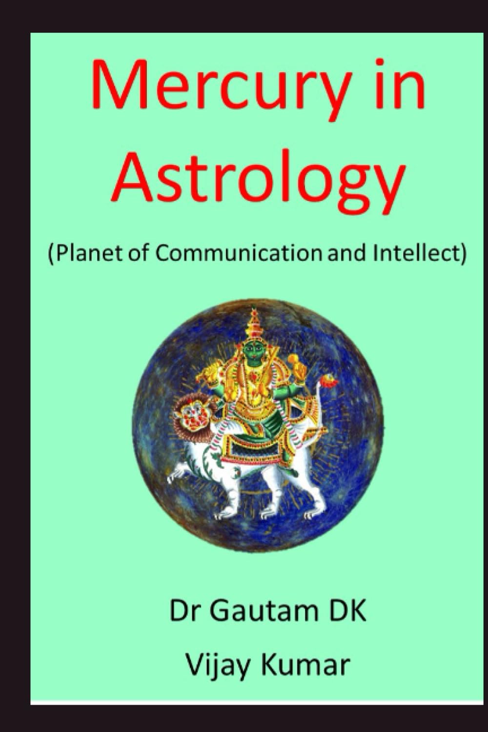 Mercury in Astrology: Planet of Communication and Intellect (Planets in Astrology)