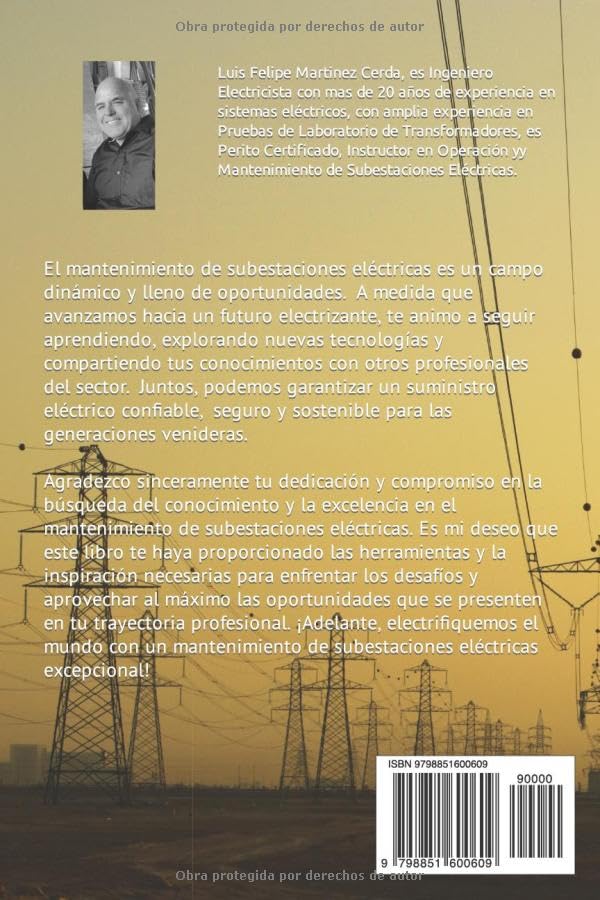 Miniatura 2 de OPERACION Y MANTENIMIENTO DE SUBESTACIONES ELECTRICAS UNA GUIA PRACTICA PARA EL INGENIEROTÉCNICO DE SUBESTACIONES ELECTRICAS (Spanish Edition)