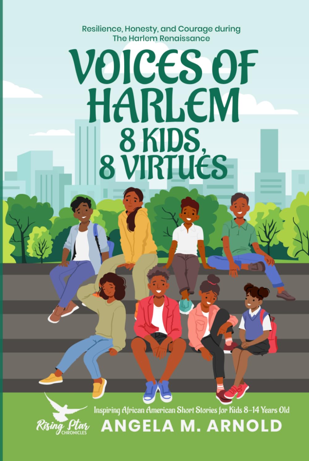 Voices of Harlem: 8 Children, 8 Virtues: Inspiring African-American Short Stories for Kids 8-14 years old