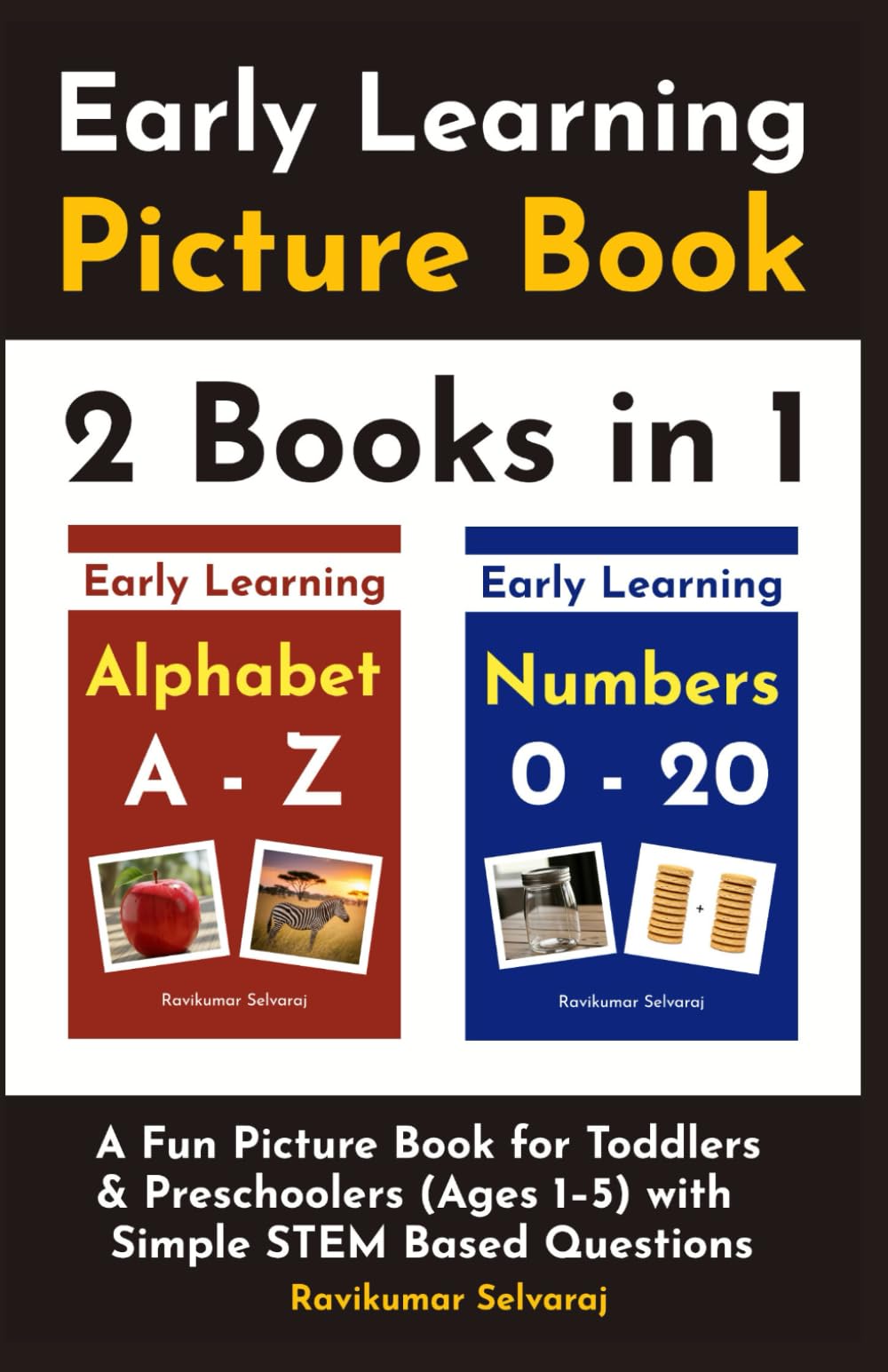 Early Learning Alphabet and Numbers: A Fun Picture Book for Toddlers and Preschoolers