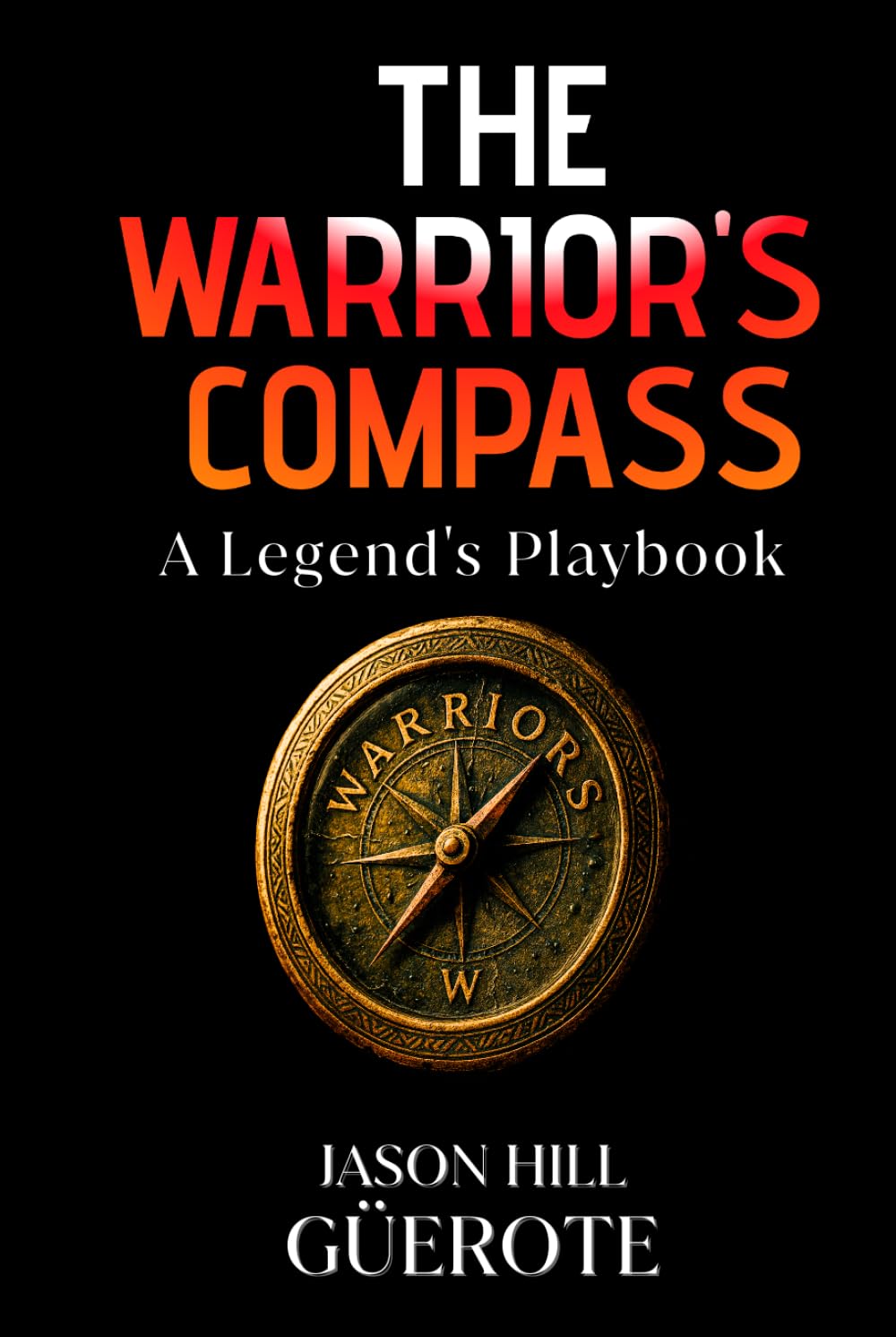 The Warriors Compass: A Legend's Playbook (Becoming Warriors)