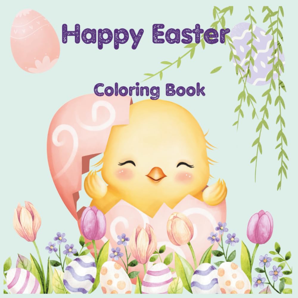 Happy Easter Coloring Book: 48 Cute Bunnies, Chicks, and Baby Farm Animals for Kids | Easy and Fun Easter Coloring Pages for Kids Ages 3–8