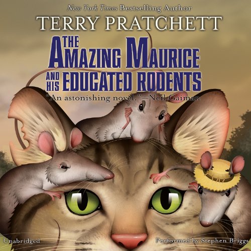 The Amazing Maurice and His Educated Rodents (Discworld Series, Book 28) (Discworld Series, 28)