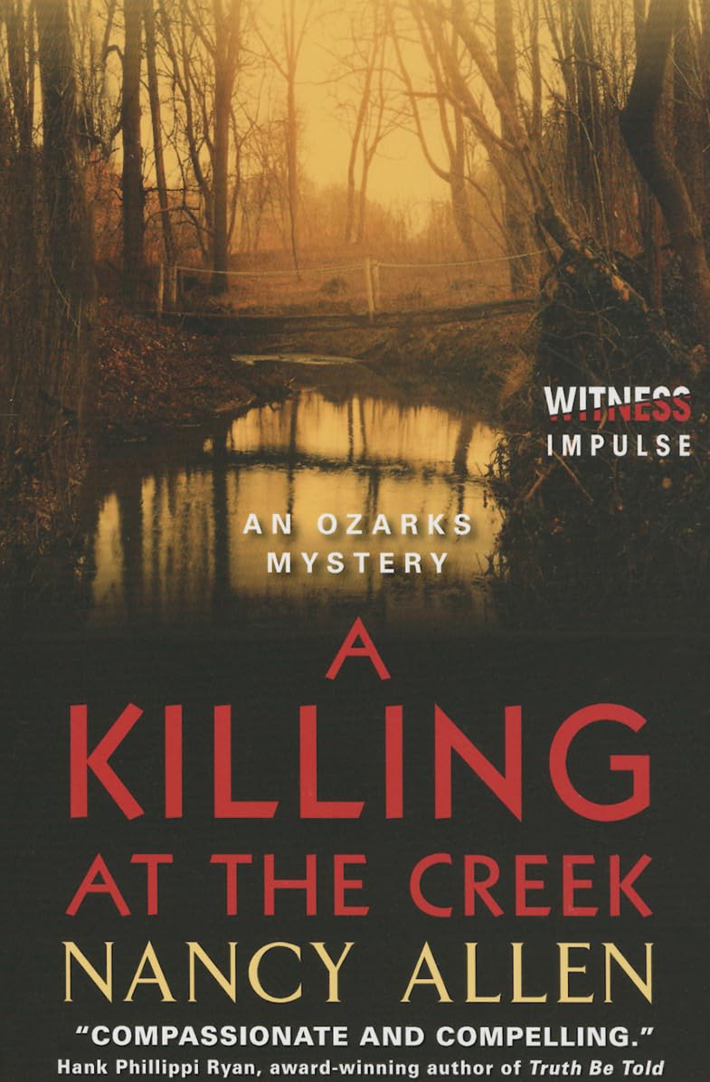 A Killing at the Creek An Ozarks Mystery Allen, Nancy