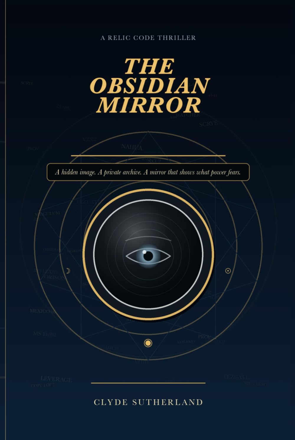 THE OBSIDIAN MIRROR: A Relic Code Thriller