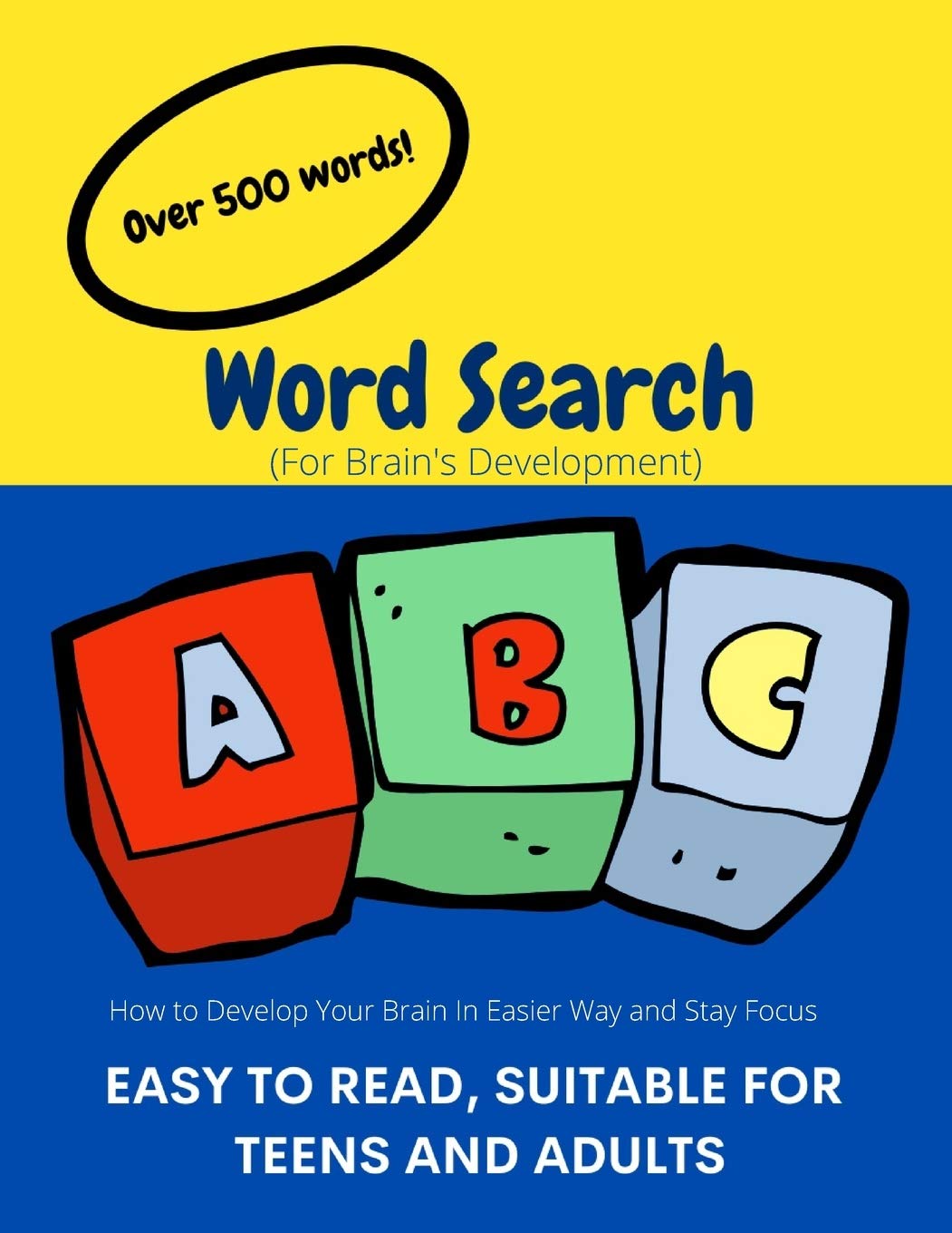 Word Search (For Brain's Development): How to Develop Your Brain In Easier Way and Stay Focus