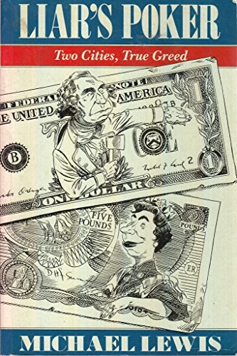 By Michael Lewis Liars Poker: Two Cities, True ... B00RWMI6O6 Book Cover