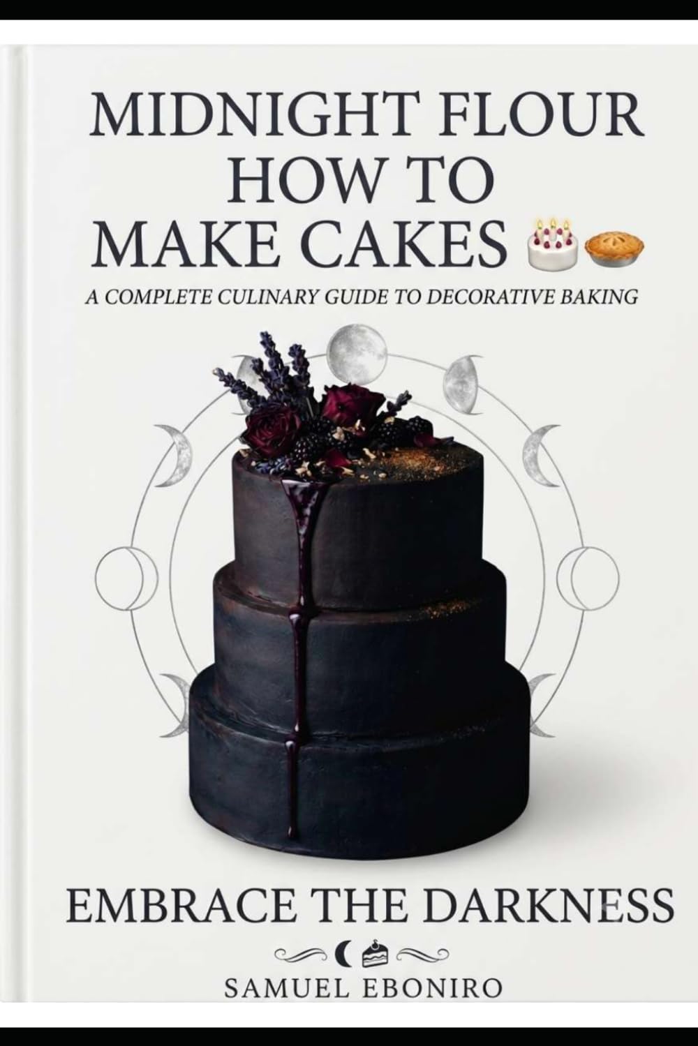 Midnight Flour: A Guide to Late Night-Baking And Artisan Bread
