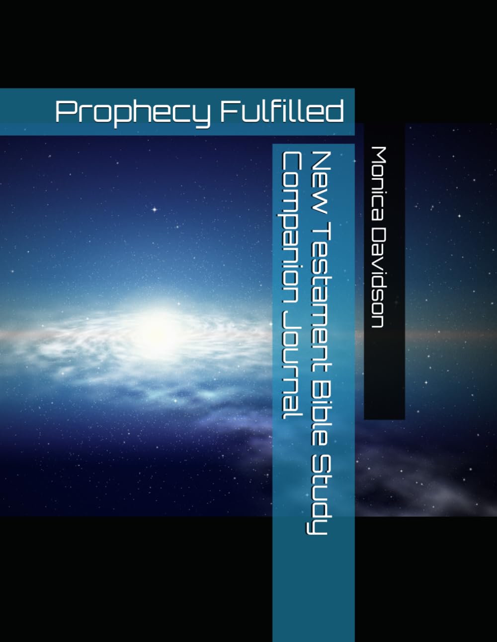 New Testament Bible Study Companion Journal: Prophecy Fulfilled
