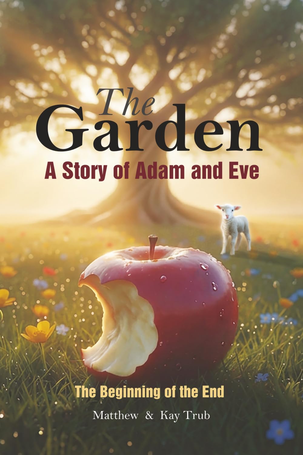 The Garden: A Story of Adam and Eve, The Beginning of the End
