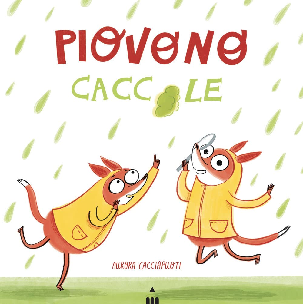 Piovono Caccole. Ediz. A Colori - 4