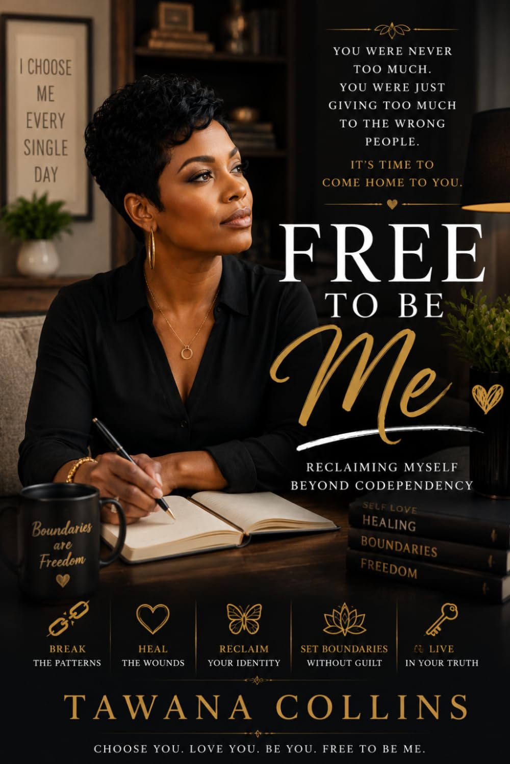 Free to Be Me: Reclaiming Myself Beyond Codependency