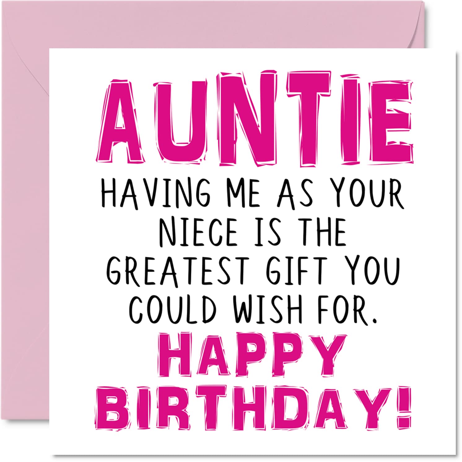 Funny Birthday Cards for Auntie - Having Me As Your Niece Greatest Gift Wish - Joke Happy Birthday Card for Aunt from Niece, Banter Gifts, 145mm Greeting Cards Auntie Aunt Aunty