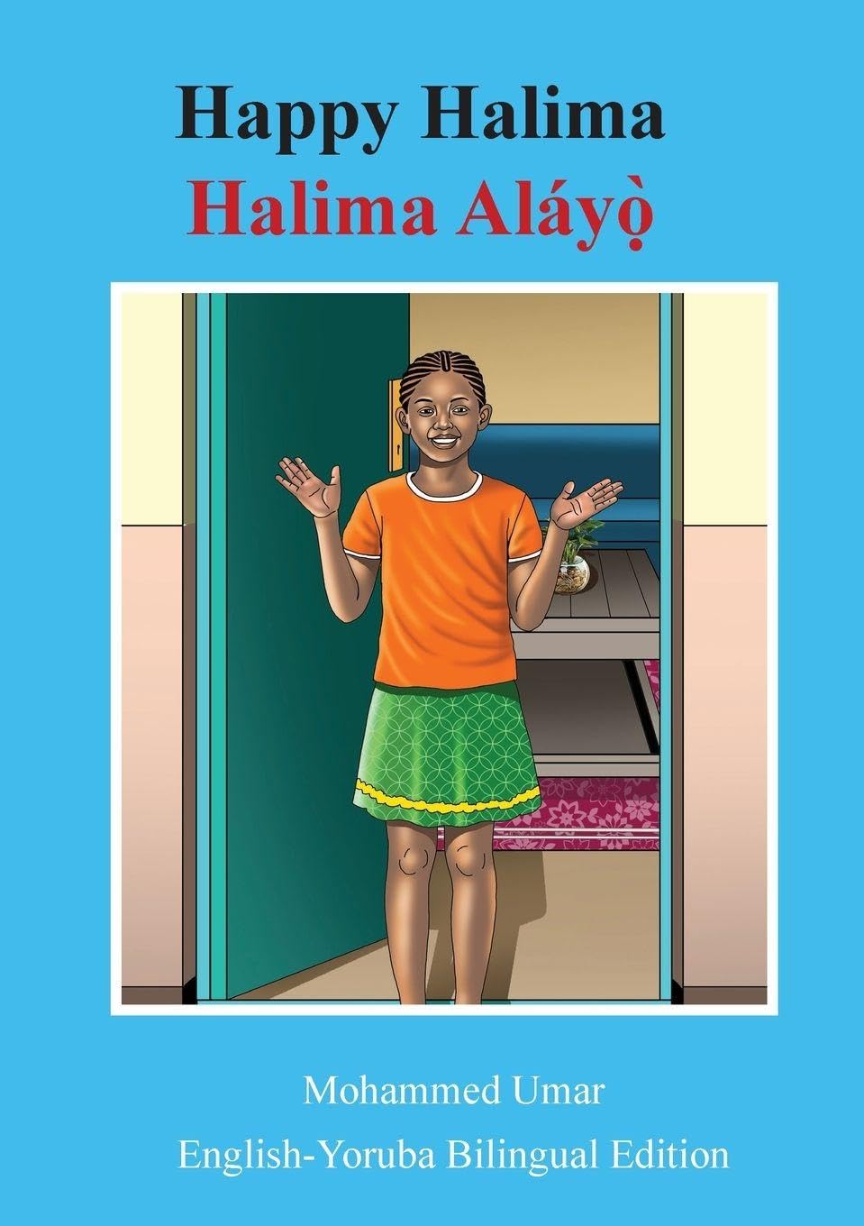 Happy Halima: English - Yoruba Bilingual Edition