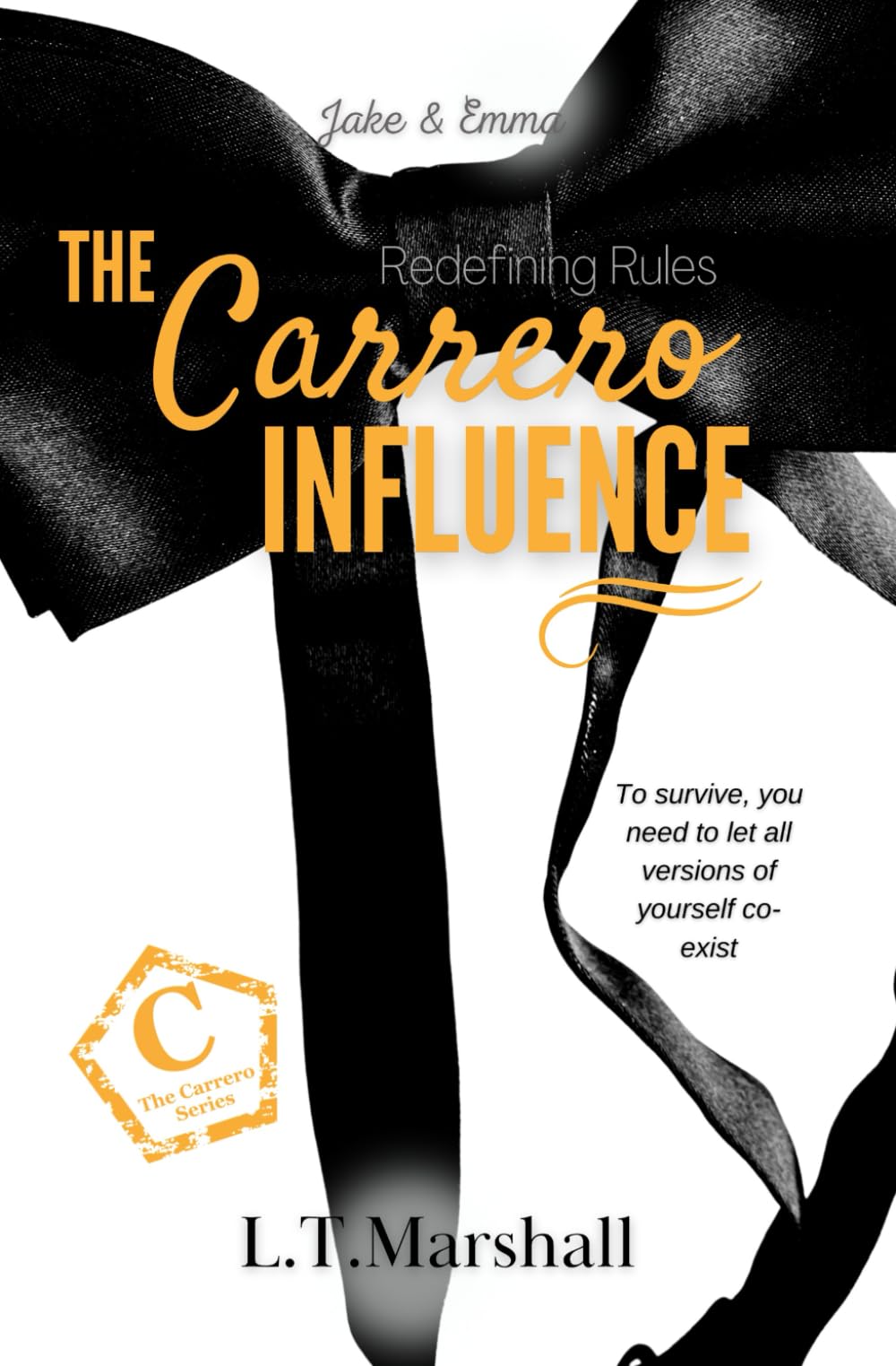 The Carrero Influence ~ Redefining Rules: Jake and Emma.: 2 (The Carrero Series)