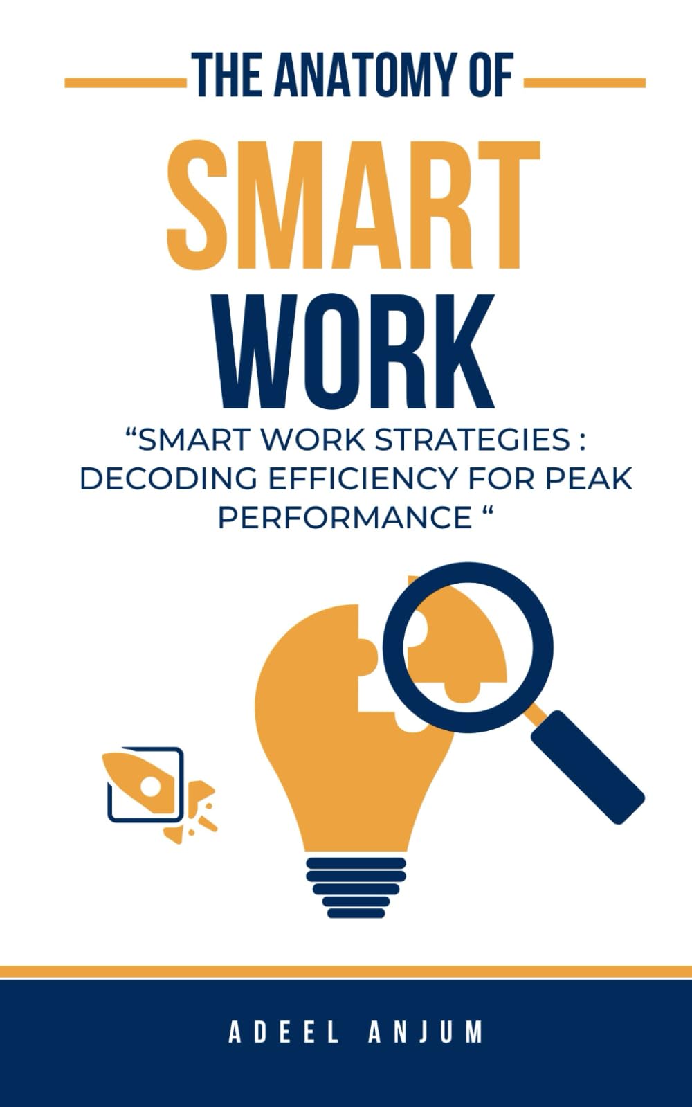 The Anatomy of Smart Work: Smart Work Strategies: Decoding Efficiency For Peak Performance