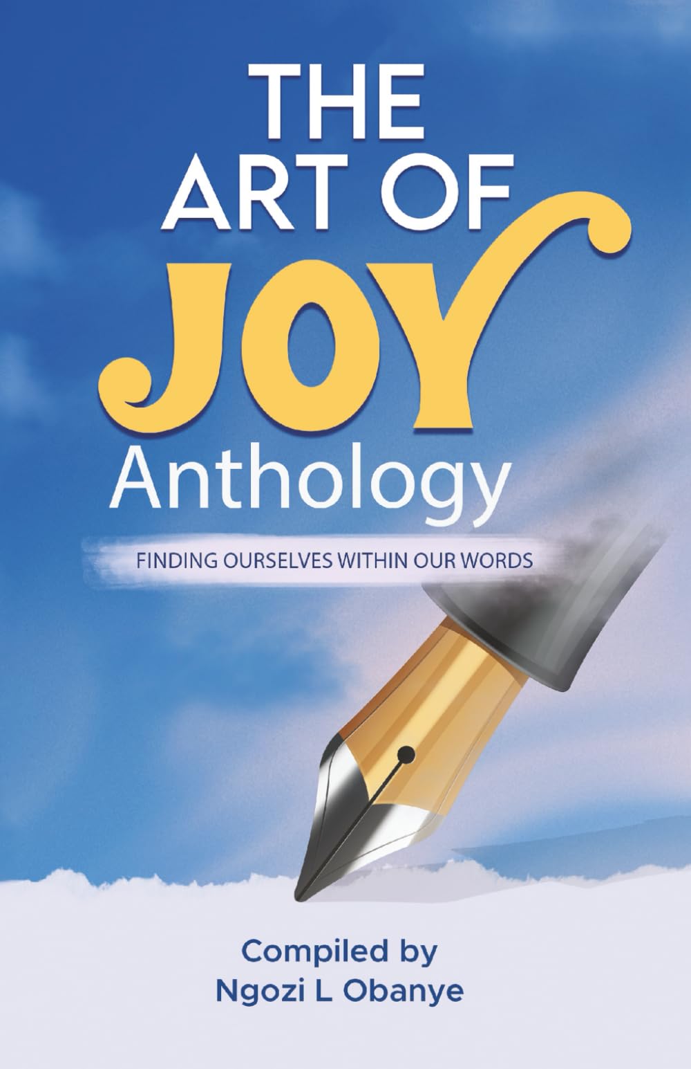 The Art of Joy: Finding Ourselves Within Our Words: Amazon.co.uk