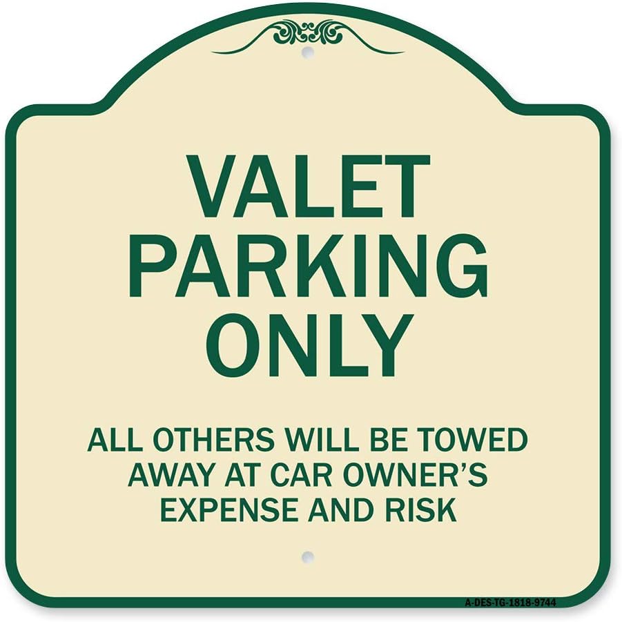 SignMission Designer Series Sign - Valet Parking Only All Others Will Be Towed Away at Car Owner's Expense and Risk Tan & Green 18" X 18" Heavy-Gauge Aluminum Sign Made in The USA