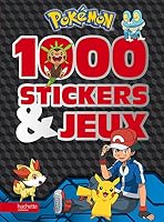 Pokemon - 1000 Stickers Et Jeux 2013991118 Book Cover
