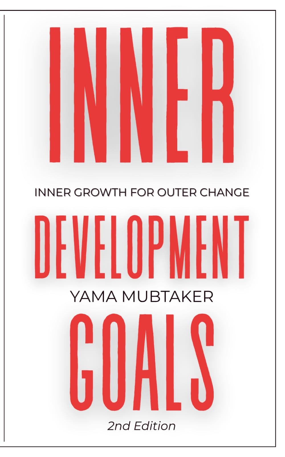 Inner Development Goals: Inner Growth for Outer Change