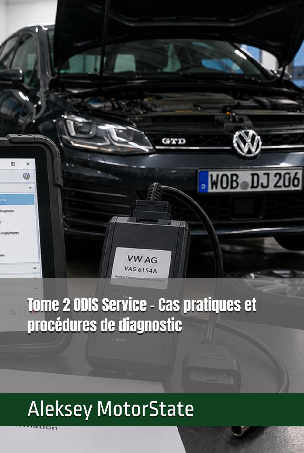 Tome 2 ODIS Service – Cas pratiques et procédures de diagnostic (Guide Pratique ODIS Service)