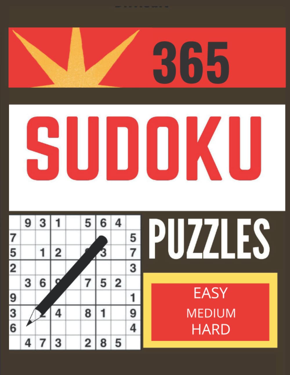 365 sudoku puzzles Easy medium to hard: Sudoku with Solution Fun Puzzles to Boost Your Brain Power day by day increases