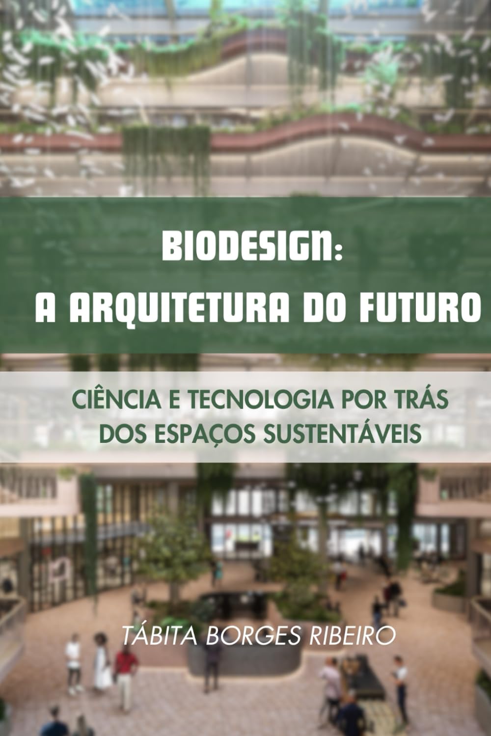 Biodesign architecture futur livre design biophilique espace